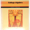ollege Algebra Second Edition by Steinlage, Ralph C. (USED)